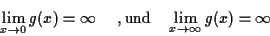 \begin{displaymath}
\lim_{x\to 0} g(x) =\infty\quad \ , {\rm und \ \ } \ \lim_{x\to \infty} g(x) =\infty
\end{displaymath}
