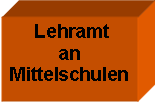 Textfeld:  Lehramt
an
Mittelschulen