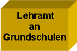 Textfeld:  Lehramt 
an Grundschulen