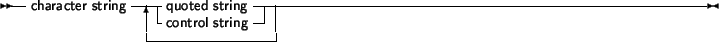 \begin{syntdiag}\setlength{\sdmidskip}{.5em}\sffamily\sloppy \synt{quoted\ strin...
...it*{'}
\begin{rep}[b]\synt{string\ character} \\ \end{rep}\lit*{'}\end{syntdiag}